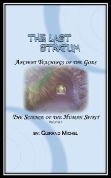 Paperback The Last Stratum: Ancient Teachings of the gods Book