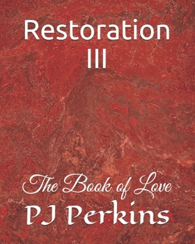 Paperback Restoration III: The Book of Love Book