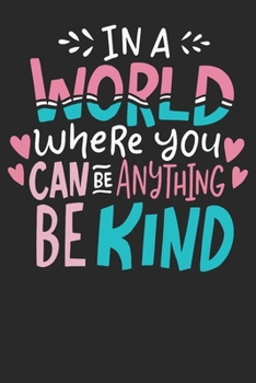 Paperback Gift Notebook: Be Kind 6x9 Dot Grid 120 Pages Book