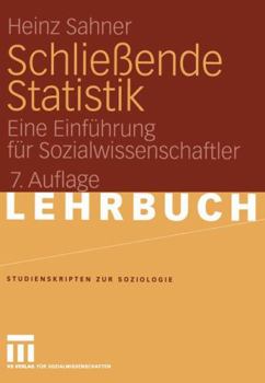 Paperback Schließende Statistik: Eine Einführung Für Sozialwissenschaftler [German] Book