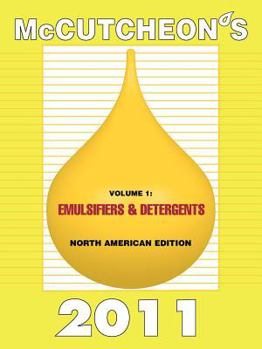 Paperback McCutcheon's 2011 Emulsifiers and Detergents: North American Edition (McCutcheon's Emulsifiers & Detergents) Book