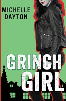 Paperback Grinch Girl (Tech-nically Love) Book