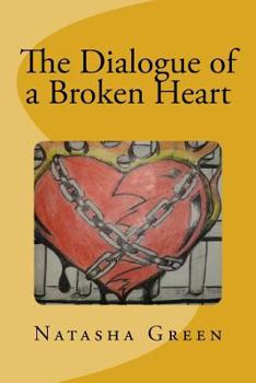 Paperback The Dialogue of a Broken Heart Book