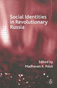 Paperback Social Identities in Revolutionary Russia Book