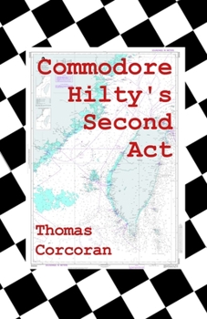 Paperback Commodore Hilty's Second Act Book