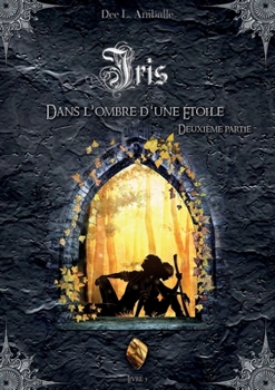 Paperback Iris (Livre 3) [French] Book