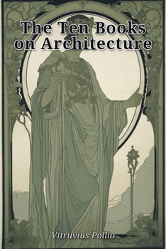 The Ten Books on Architecture