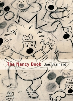 Hardcover Joe Brainard: The Nancy Book