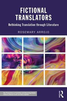 Paperback Fictional Translators: Rethinking Translation Through Literature Book