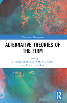 Paperback Alternative Theories of the Firm Book