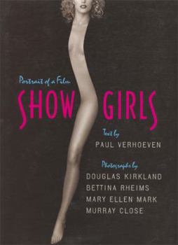 Showgirls: Portrait of a Film (A Newmarket Pictorial Moviebook)