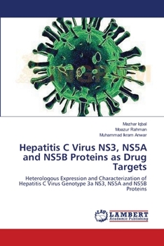 Paperback Hepatitis C Virus NS3, NS5A and NS5B Proteins as Drug Targets Book