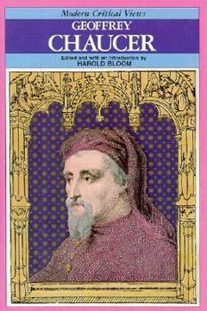 Geoffrey Chaucer - Book  of the Bloom's Classic Critical Views