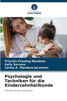 Paperback Psychologie und Techniken für die Kinderzahnheilkunde [German] Book