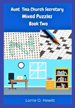 Paperback Aunt Tina Church Secretary Mixed Puzzles Book Two Book