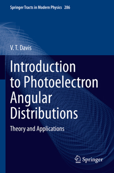 Paperback Introduction to Photoelectron Angular Distributions: Theory and Applications Book