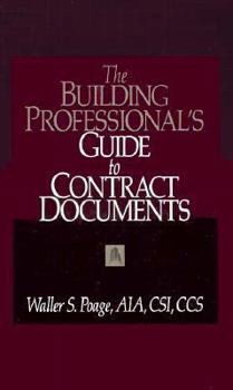Hardcover The Building Professional's Guide to Contract Documents Book