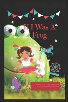 Paperback If I Was A Frog Book