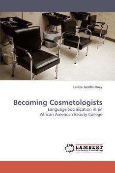 Paperback Becoming Cosmetologists Book