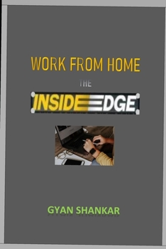 Paperback WORK FROM HOME- The INSIDE EDGE Book
