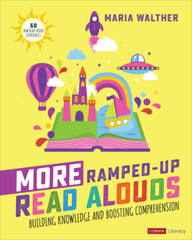 Paperback More Ramped-Up Read Alouds: Building Knowledge and Boosting Comprehension Book