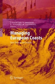 Managing European Coasts: Past, Present and Future (Environmental Science and Engineering / Environmental Science)