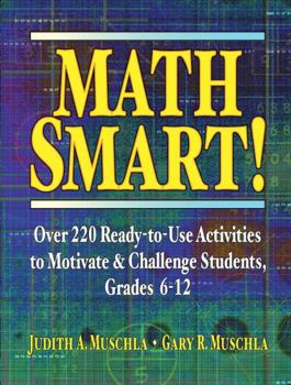Paperback Math Smart!: Over 220 Ready-To-Use Activities to Motivate & Challenge Students, Grades 6-12 Book