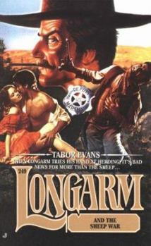 Longarm and the Sheep War - Book #249 of the Longarm