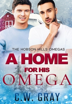 Hardcover A Home for His Omega Book