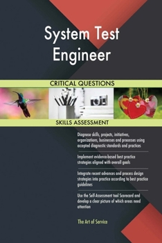 Paperback System Test Engineer Critical Questions Skills Assessment Book