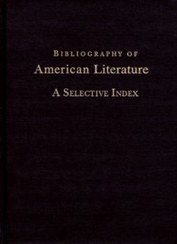 Hardcover Bibliography of American Literature: Select Index Book