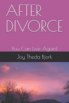 Paperback After Divorce: You Can Live Again! Book