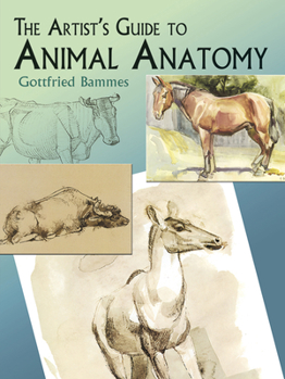 Paperback The Artist's Guide to Animal Anatomy Book