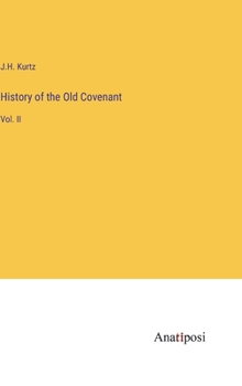 Hardcover History of the Old Covenant: Vol. II Book