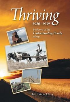 Thriving: 1920-1939 - Book #2 of the Understanding Ursula