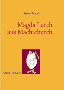 Paperback Magda Lurch Aus Machteburch [German] Book