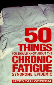 Paperback Things You Should Know about the Chronic Fatigue Syndrome Epidemic Book
