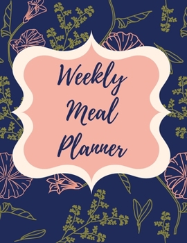 Paperback Weekly Meal Planner: Diet Food Planner - Monthly Meals Journal - Plan And Organize Your Diet With Grocery Shopping List - Loss Weight Diary Book