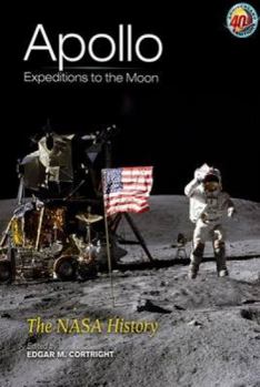 Paperback Apollo Expeditions to the Moon: The NASA History Book