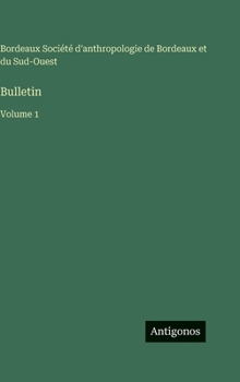 Hardcover Bulletin: Volume 1 [French] Book