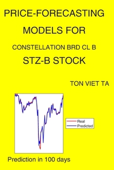 Paperback Price-Forecasting Models for Constellation Brd Cl B STZ-B Stock Book