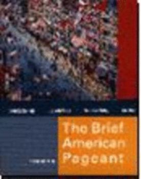 Paperback The American Pageant Complete Brief Fifth Edition: Complete Book