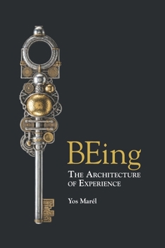 Paperback BEing: The Architecture of Experience Book