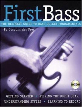 Paperback First Bass: The Ultimate Guide to Bass Fundamentals [With CD] Book