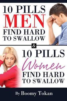 Paperback 10 Pills Men Find Hard To Swallow & 10 Pills Women Find Hard To Swallow Book