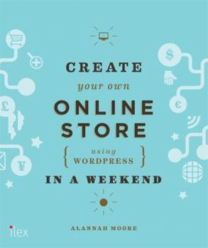 Paperback Create Your Own Online Store Week /anglais Book