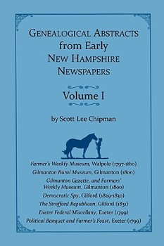 Paperback Genealogical Abstracts from early New Hampshire Newspapers. Vol. I Book