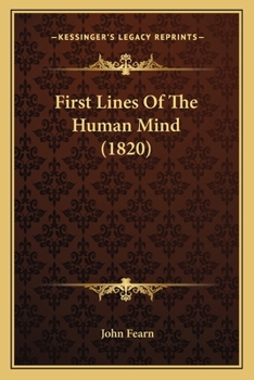 Paperback First Lines Of The Human Mind (1820) Book