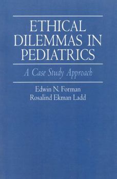 Paperback Ethical Dilemmas in Pediatrics: A Case Study Approach Book