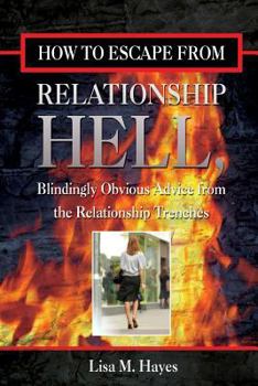 Paperback How to Escape from Relationship Hell Book